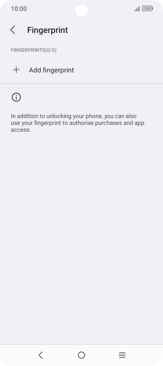 Press Add fingerprint. Press Add fingerprint.