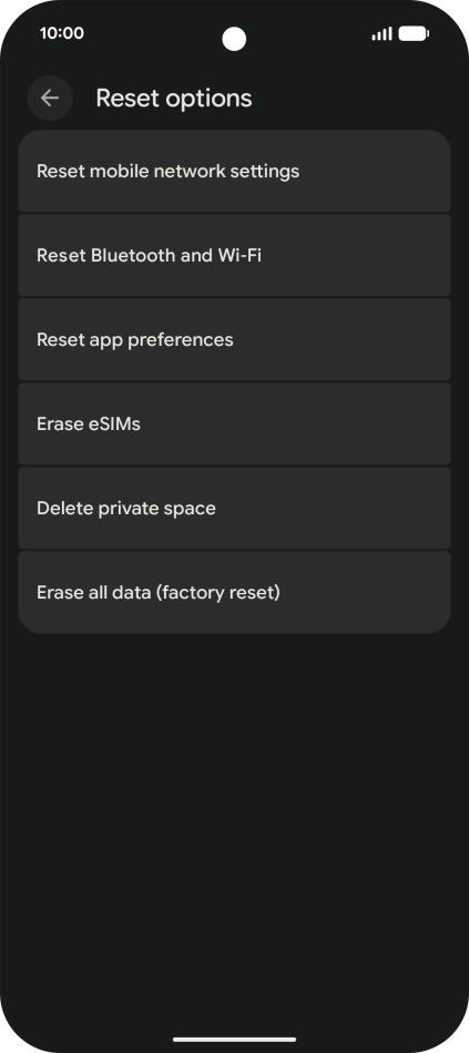 Press Erase all data (factory reset). Press Erase all data (factory reset).