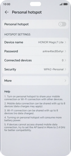 Press Device name and key in the required name for the Wi-Fi hotspot. Press Device name and key in the required name for the Wi-Fi hotspot.