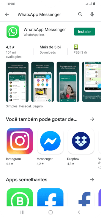 Pressione WhatsApp Messenger. Pressione WhatsApp Messenger.