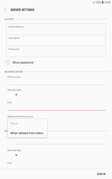 Press Never to keep email on the server when you delete them on your tablet. Press Never to keep email on the server when you delete them on your tablet.