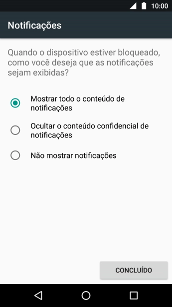 Pressione a configuração desejada. Pressione a configuração desejada.