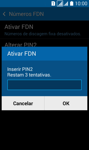 Digite o código PIN2, e pressione OK. Digite o código PIN2, e pressione OK.