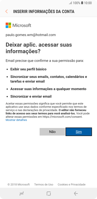 Se a tela mostrar essa imagem, sua conta foi reconhecida e configurada automaticamente. Siga as instruções da tela para inserir mais informações e finalizar a configuração. Se a tela mostrar essa imagem, sua conta foi reconhecida e configurada automaticamente. Siga as instruções da tela para inserir mais informações e finalizar a configuração.