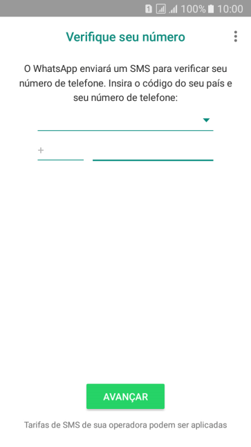 Pressione AVANÇAR. Aguarde até que o celular receba uma SMS para confirmar seu número de telefone. Pressione AVANÇAR. Aguarde até que o celular receba uma SMS para confirmar seu número de telefone.