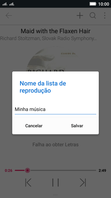 Digite o nome da lista de reprodução, e pressione Salvar. Digite o nome da lista de reprodução, e pressione Salvar.