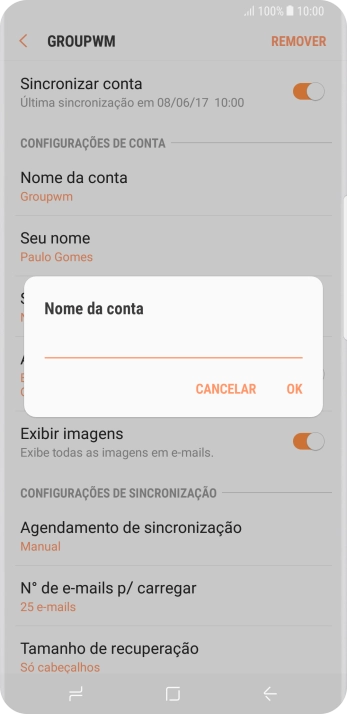 Digite o nome da conta de e-mail, e pressione OK. Digite o nome da conta de e-mail, e pressione OK.
