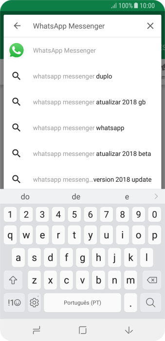 Digite WhatsApp Messenger, e pressione o ícone de busca. Digite WhatsApp Messenger, e pressione o ícone de busca.