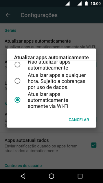 Pressione Atualizar apps automaticamente somente via Wi-Fi para ativar a função. Pressione Atualizar apps automaticamente somente via Wi-Fi para ativar a função.