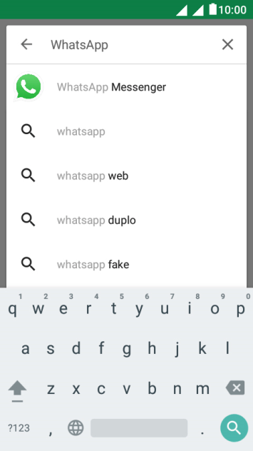 Digite WhatsApp e pressione o ícone de busca. Digite WhatsApp e pressione o ícone de busca.