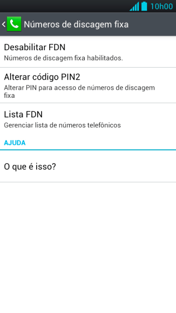 Pressione Desabilitar FDN para desativar a os números de discagem fixa. Pressione Desabilitar FDN para desativar a os números de discagem fixa.