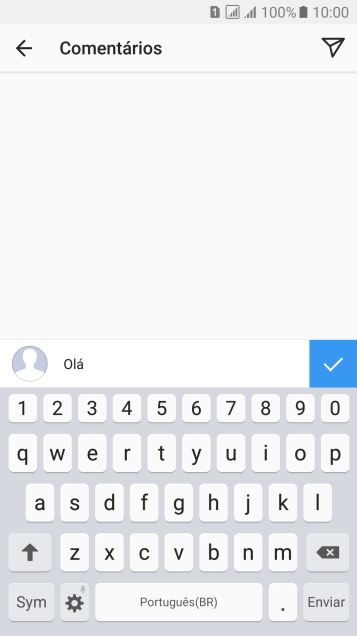 Escreva o texto desejado, e pressione o ícone de aprovar. Escreva o texto desejado, e pressione o ícone de aprovar.