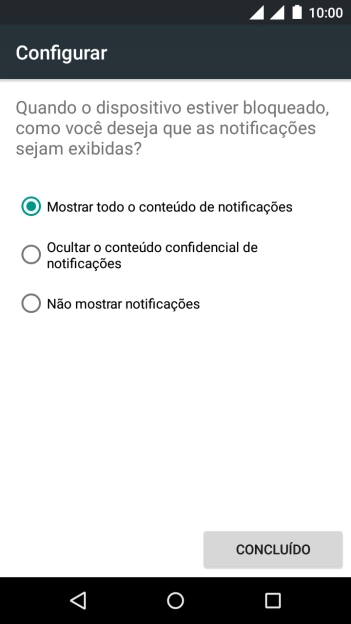 Pressione a configuração desejada. Pressione a configuração desejada.
