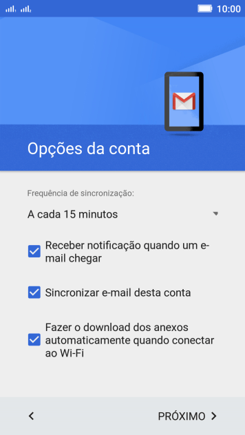 Se a tela mostrar essa imagem, sua conta foi reconhecida e configurada automaticamente. Siga as instruções da tela para inserir mais informações e finalizar a configuração. Se a tela mostrar essa imagem, sua conta foi reconhecida e configurada automaticamente. Siga as instruções da tela para inserir mais informações e finalizar a configuração.