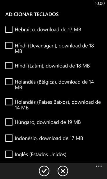 Pressione o idioma desejado para adicioná-lo. Pressione o idioma desejado para adicioná-lo.