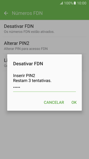Digite o código PIN2, e pressione OK. Digite o código PIN2, e pressione OK.