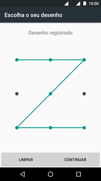 Mova os dedos na tela para conectar pelo menos quatro pontos, e pressione CONTINUAR. Mova os dedos na tela para conectar pelo menos quatro pontos, e pressione CONTINUAR.
