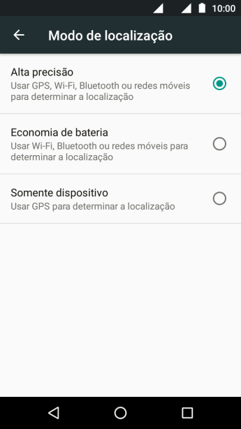 Se você selecionar Alta precisão, o seu celular poderá encontrar sua posição precisa com ajuda dos satélites GPS, rede celular e e da rede Wi-Fi próximos à você. O GPS via satélite requer uma visão livre para o céu. Se você selecionar Alta precisão, o seu celular poderá encontrar sua posição precisa com ajuda dos satélites GPS, rede celular e e da rede Wi-Fi próximos à você. O GPS via satélite requer uma visão livre para o céu.