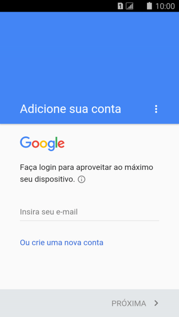 Se você não tiver uma conta Google, deve pressionar Ou crie uma nova conta, e seguir as instruções da tela para instalar uma conta. Se você não tiver uma conta Google, deve pressionar Ou crie uma nova conta, e seguir as instruções da tela para instalar uma conta.