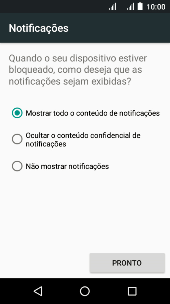 Pressione a configuração desejada. Pressione a configuração desejada.