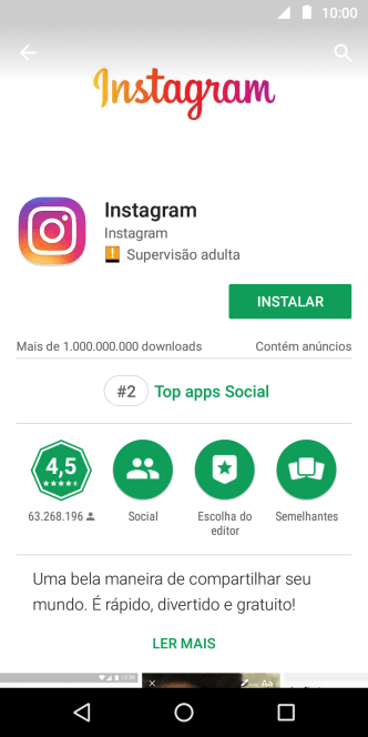 Pressione INSTALAR, e siga as indicações da tela para instalar o app. Pressione INSTALAR, e siga as indicações da tela para instalar o app.