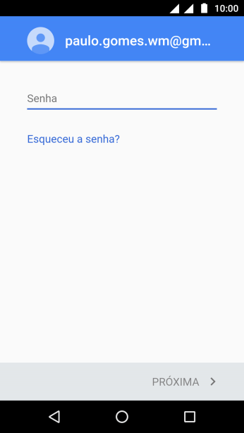 Pressione Senha, e digite a senha da sua conta Google. Pressione Senha, e digite a senha da sua conta Google.