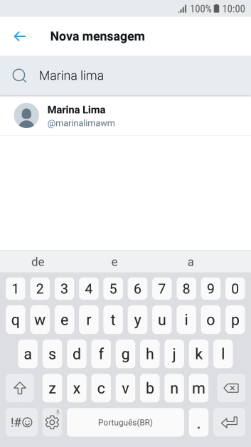 Digite as primeiras letras do destinatário desejado e pressione o contato. Digite as primeiras letras do destinatário desejado e pressione o contato.
