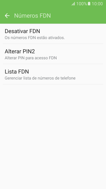 Pressione Desativar FDN para desativar a os números de discagem fixa. Pressione Desativar FDN para desativar a os números de discagem fixa.