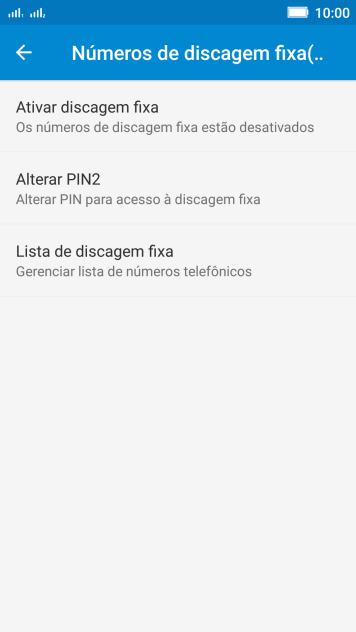 Pressione Ativar discagem fixa para ativar a os números de discagem fixa. Pressione Ativar discagem fixa para ativar a os números de discagem fixa.