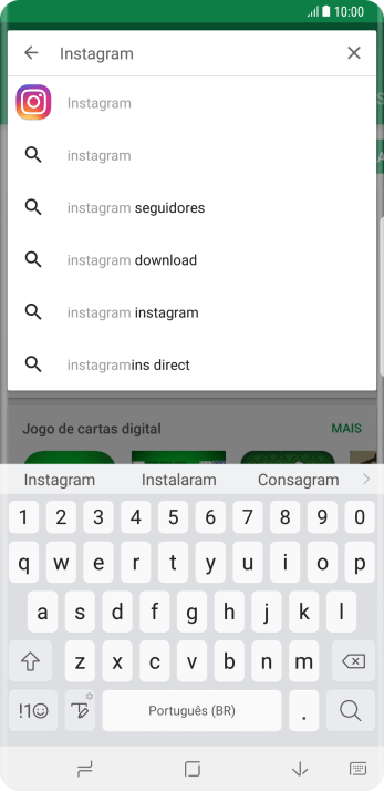 Digite Instagram, e pressione o ícone de busca. Digite Instagram, e pressione o ícone de busca.