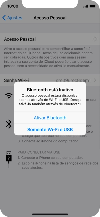 Se o Wi-Fi estiver ativado você deve pressionar Somente Wi-Fi e USB. Se o Wi-Fi estiver ativado você deve pressionar Somente Wi-Fi e USB.