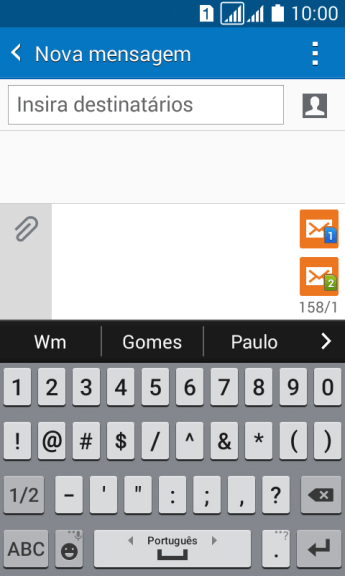 Pressione os números ou caracteres desejados. Pressione os números ou caracteres desejados.