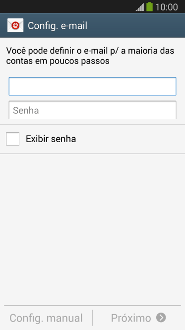 Pressione Senha e digite a senha da sua conta e-mail. Pressione Senha e digite a senha da sua conta e-mail.