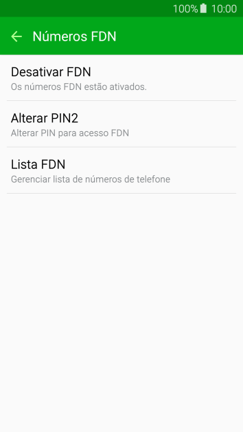 Pressione Desativar FDN para desativar a os números de discagem fixa. Pressione Desativar FDN para desativar a os números de discagem fixa.