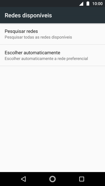 Se você quiser selecionar a rede automaticamente, deve pressionar Escolher automaticamente. Se você quiser selecionar a rede automaticamente, deve pressionar Escolher automaticamente.