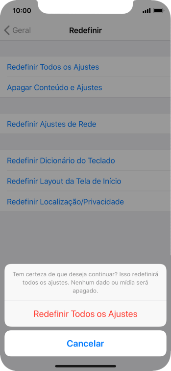 Pressione Redefinir Todos os Ajustes. Aguarde um instante, enquanto o celular restaura as configurações padrão. Siga as indicações do visor para configurar o celular, e deixá-lo pronto para uso. Pressione Redefinir Todos os Ajustes. Aguarde um instante, enquanto o celular restaura as configurações padrão. Siga as indicações do visor para configurar o celular, e deixá-lo pronto para uso.