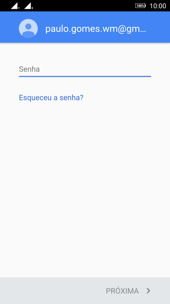 Pressione Senha, e digite a senha da sua conta Google. Pressione Senha, e digite a senha da sua conta Google.