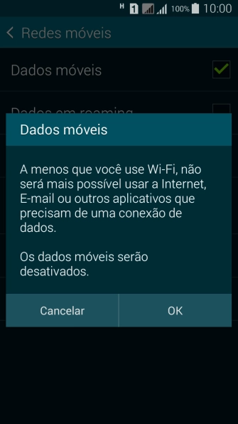 Se você quiser ativar os dados móveis, deve pressionar OK. Se você quiser ativar os dados móveis, deve pressionar OK.