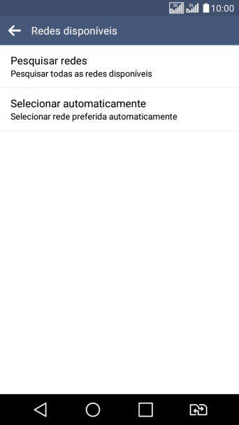 Se você quiser selecionar a rede automaticamente, deve pressionar Selecionar automaticamente. Se você quiser selecionar a rede automaticamente, deve pressionar Selecionar automaticamente.