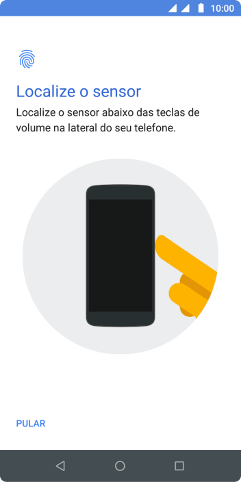Siga as instruções na tela para configurar o código de bloqueio do celular com impressão digital. Siga as instruções na tela para configurar o código de bloqueio do celular com impressão digital.