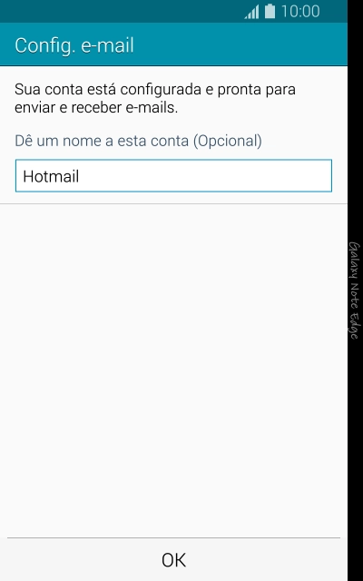 Se a tela mostrar essa imagem, sua conta foi reconhecida e configurada automaticamente. Siga as instruções da tela para inserir mais informações e finalizar a configuração. Se a tela mostrar essa imagem, sua conta foi reconhecida e configurada automaticamente. Siga as instruções da tela para inserir mais informações e finalizar a configuração.