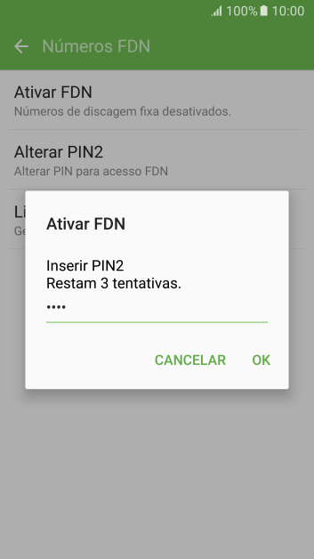 Digite o código PIN2, e pressione OK. Digite o código PIN2, e pressione OK.