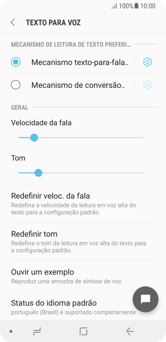 Pressione Mecanismo de conversão.., e siga as indicações da tela para configurar a velocidade e o tom de voz. Pressione Mecanismo de conversão.., e siga as indicações da tela para configurar a velocidade e o tom de voz.