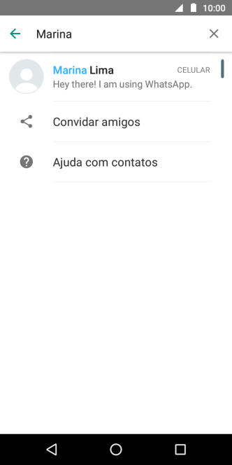 Pressione o contato desejado. Pressione o contato desejado.