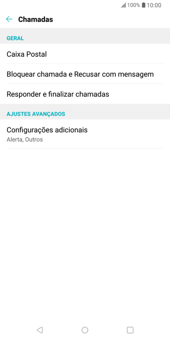Pressione Configurações adicionais. Pressione Configurações adicionais.