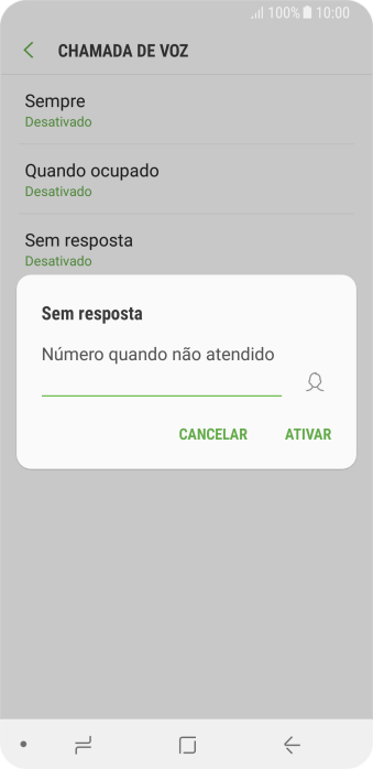 Digite o número desejado, e pressione ATIVAR. Digite o número desejado, e pressione ATIVAR.