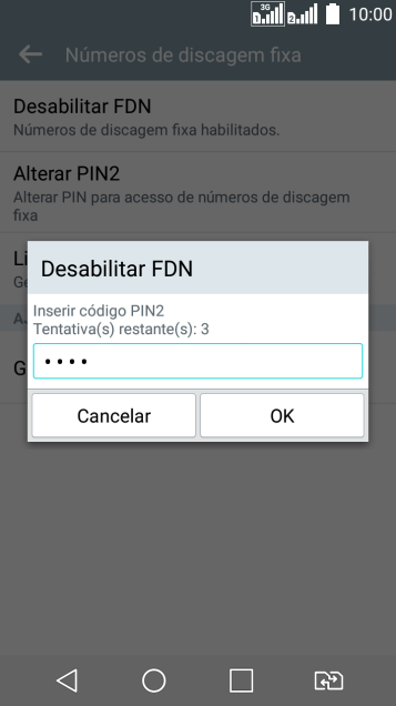 Digite o código PIN2, e pressione OK. Digite o código PIN2, e pressione OK.
