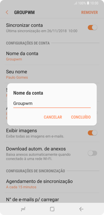 Digite o nome da conta de e-mail, e pressione CONCLUÍDO. Digite o nome da conta de e-mail, e pressione CONCLUÍDO.