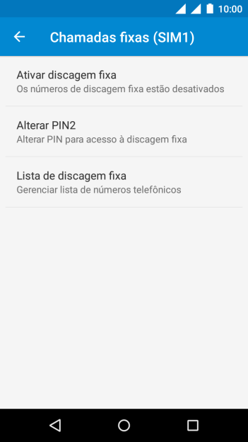 Pressione Ativar discagem fixa para ativar a os números de discagem fixa. Pressione Ativar discagem fixa para ativar a os números de discagem fixa.