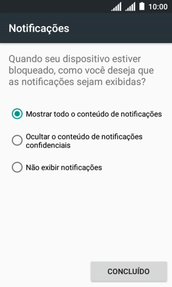 Pressione a configuração desejada. Pressione a configuração desejada.